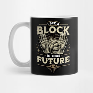 I See a Block in Your Future Volleyball Design (Light) Mug